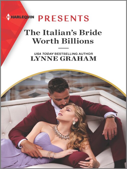 Title details for The Italian's Bride Worth Billions by Lynne Graham - Available